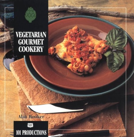 Imagen de archivo de Vegetarian Gourmet Cookery (101 Productions Series) a la venta por Wonder Book