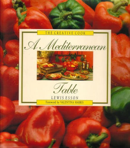 Imagen de archivo de A Mediterranean Table (The Creative Cook) a la venta por Wonder Book