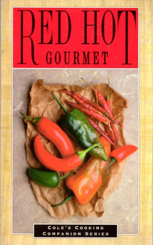 Stock image for Red Hot Gourmet (The Cooking Companion) for sale by Wonder Book