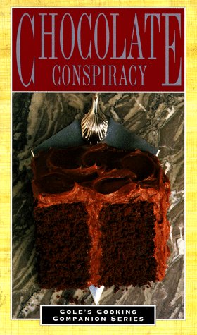 Stock image for Chocolate Conspiracy (Cole's Cooking Companion Series) for sale by HPB-Diamond