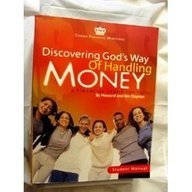 Imagen de archivo de Discovering God's Way of Handling Money: A Financial Study for Teens Workbook a la venta por Better World Books