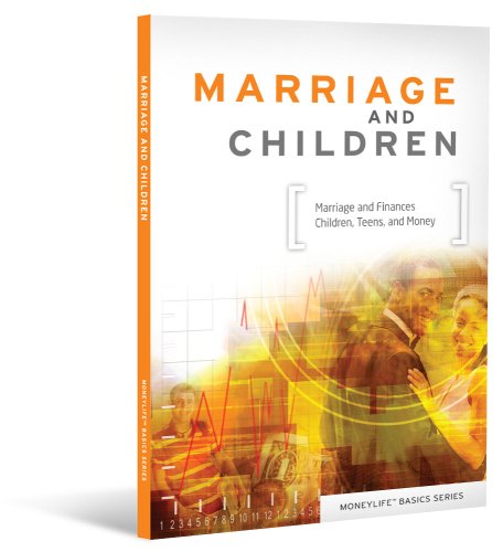 Imagen de archivo de Marriage and Children: Marriage and Finances, Children, Teens, and Money a la venta por ThriftBooks-Dallas
