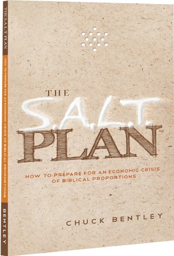 S.A.L.T. Plan, The: How to Prepare for an Economic Crisis of Biblical Proportions