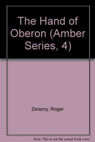 Stock image for The Hand of Oberon (Amber Series, 4) for sale by The Yard Sale Store