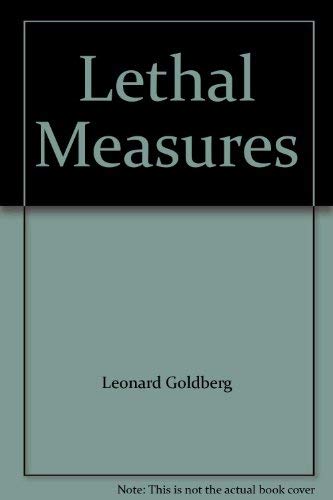 Lethal Measures (9781564312631) by Leonard Goldberg; Jo Ellen Bokar; Bruce Watson