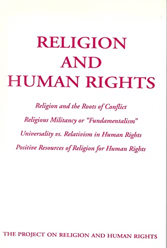 Stock image for Religion and Human Rights: Religion and the Roots of Conflict for sale by Stony Hill Books