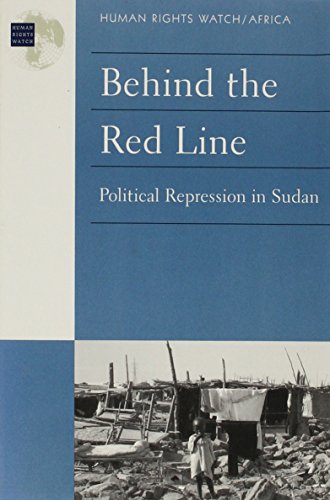 Stock image for Behind the Red Line: Political Repression in Sudan for sale by Wonder Book