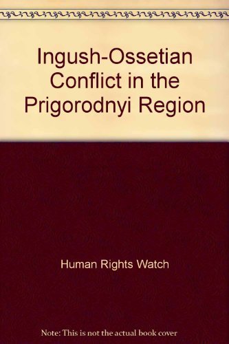 Beispielbild fr Russia : The Ingush-Ossetian Conflict in the Prigorodnyi Region zum Verkauf von Better World Books