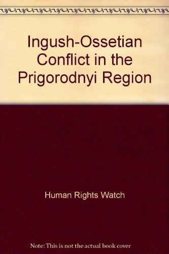 Stock image for Russia : The Ingush-Ossetian Conflict in the Prigorodnyi Region for sale by Better World Books