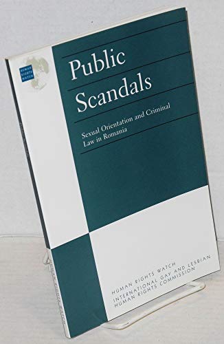 Beispielbild fr Public Scandals-- Criminal Law and Sexual Orientation in Romania zum Verkauf von Wonder Book