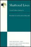 Stock image for Rwanda - Sexual Violence During the Rwandan Genocide and Its Aftermath : Shattered Lives for sale by Better World Books