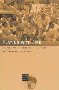 Stock image for Kenya: Playing with Fire for sale by WorldofBooks