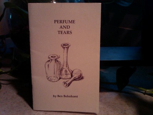 Stock image for Perfume and Tears for sale by Robinson Street Books, IOBA