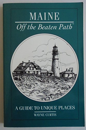 Imagen de archivo de Maine--off the beaten path (Insiders Guide: Off the Beaten Path) a la venta por Wonder Book