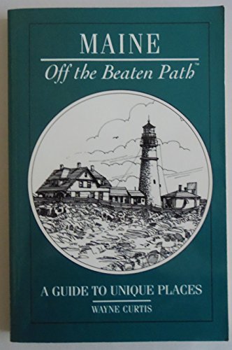Stock image for Maine--off the beaten path (Insiders Guide: Off the Beaten Path) for sale by Wonder Book