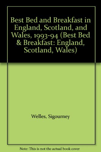 Stock image for Best Bed and Breakfast in England, Scotland, and Wales, 1993-94 (Best Bed & Breakfast: England, Scotland, Wales) for sale by SecondSale