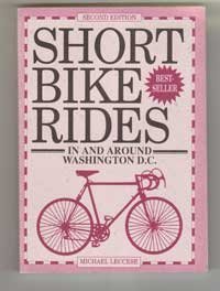 Stock image for Short Bike Rides in and Around Washington, D.C. for sale by 2Vbooks