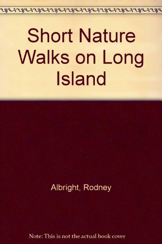 Beispielbild fr Short Nature Walks on Long Island zum Verkauf von Wonder Book