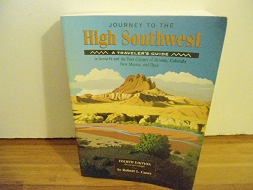 Beispielbild fr Journey to the High Southwest a Traveler's Guide zum Verkauf von Wonder Book