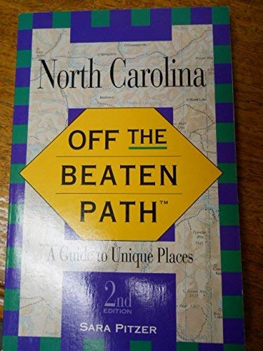 Stock image for North Carolina: Off the Beaten Path/a Guide to Unique Places (Insiders Guide: Off the Beaten Path) for sale by Wonder Book