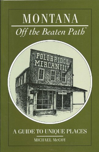 Imagen de archivo de Montana: Off the Beaten Path (Off the Beaten Path Montana) a la venta por Wonder Book