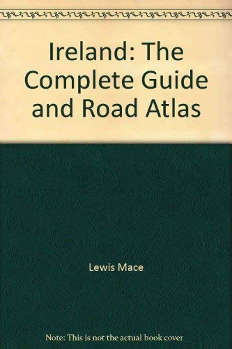 Beispielbild fr Ireland: The Complete Guide and Road Atlas zum Verkauf von ThriftBooks-Dallas