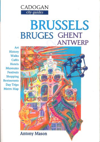 Stock image for Brussels/Bruges & Ghent Antwerp (Cadogan Guides) for sale by Ergodebooks