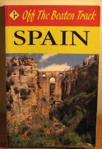 Off the Beaten Track Spain (9781564402967) by Mandell, Barbara; Penn, Roger