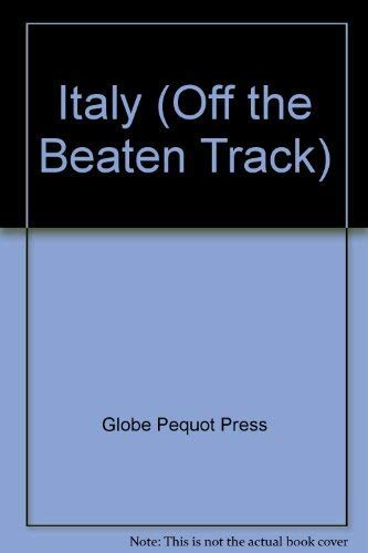Beispielbild fr Italy (Off the Beaten Track) zum Verkauf von More Than Words