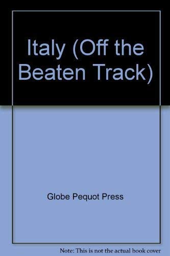 Imagen de archivo de Italy (Off the Beaten Track) a la venta por More Than Words