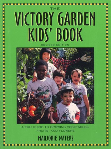 Beispielbild fr The Victory Garden Kids' Book zum Verkauf von Wonder Book