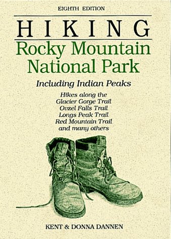 Imagen de archivo de Hiking Rocky Mountain National Park: Including Indian Peaks a la venta por Wonder Book