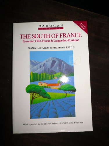Stock image for The South of France: Provence, Cote D'Azur & Languedoc-Rousillon (Cadogan Guides) for sale by More Than Words