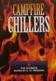 Beispielbild fr Campfire Chillers: The Classics zum Verkauf von SecondSale