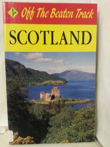 Beispielbild fr Off the Beaten Track Scotland zum Verkauf von Wonder Book