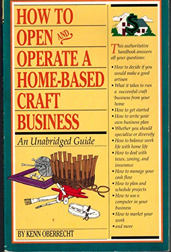 Imagen de archivo de How to Open and Operate a Home-Based Craft Business a la venta por Wonder Book