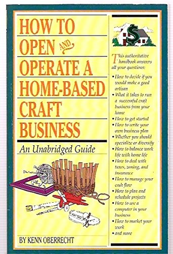 Stock image for How to Open and Operate a Home-Based Craft Business for sale by Wonder Book