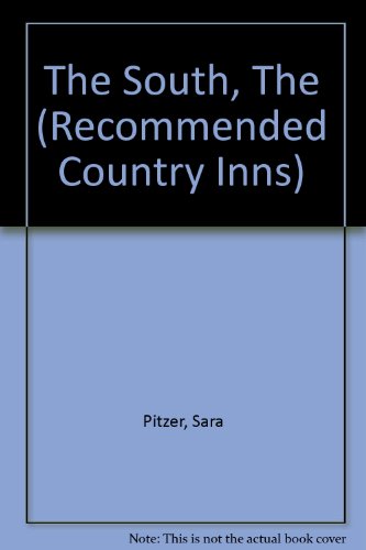 9781564405128: The South, The (Recommended Country Inns S.)