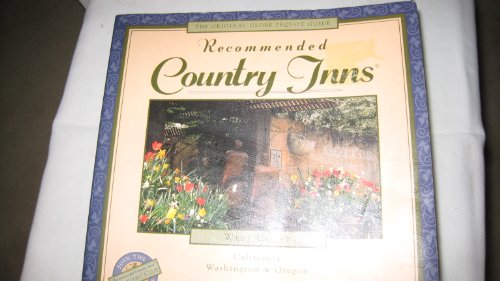 Stock image for Recommended Country Inns: West Coast/California/Oregon/Washington (Recommended Country Inns Series) for sale by Wonder Book