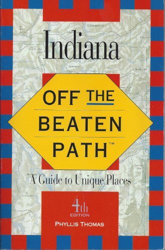 Imagen de archivo de Off the Beaten Path 95 Indiana (Off the Beaten Path Series) a la venta por Wonder Book