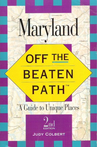Stock image for Off the Beaten Path - Maryland: A Guide to Unique Places (Off the Beaten Path Maryland & Delaware) for sale by Wonder Book