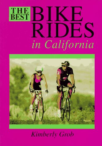 Stock image for The Best Bike Rides in California for sale by -OnTimeBooks-