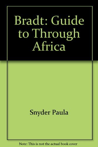 Beispielbild fr Bradt: Guide to Through Africa zum Verkauf von Half Price Books Inc.