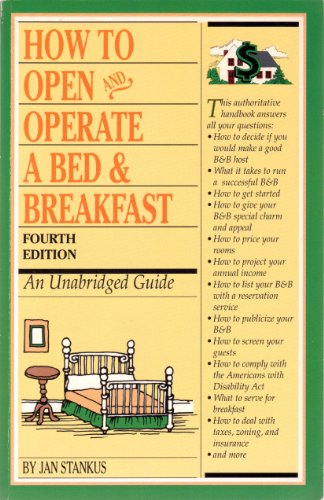 Beispielbild fr How to Open and Operate a Bed and Breakfast Home zum Verkauf von Better World Books