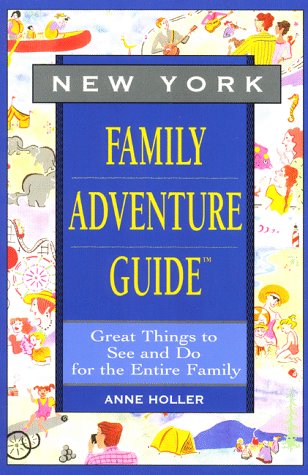 Beispielbild fr New York Family Adventure Guide (Fun With the Family Series) zum Verkauf von medimops