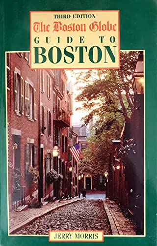 9781564408747: The "Boston Globe's" Guide to Boston