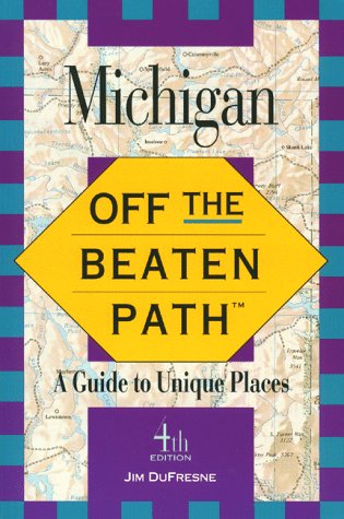 Stock image for Off the Beaten Path Michigan (4th ed) for sale by Wonder Book