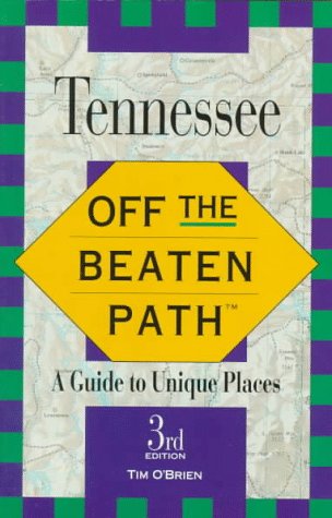 Off the Beaten Path Tennessee (9781564408976) by O'Brien, Tim