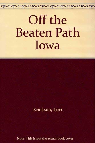 Imagen de archivo de Off the Beaten Path Iowa a la venta por Wonder Book