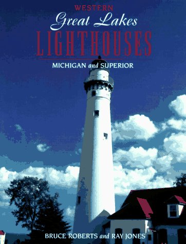 Stock image for Western Great Lakes Lighthouses (Lighthouse Series) for sale by Wonder Book